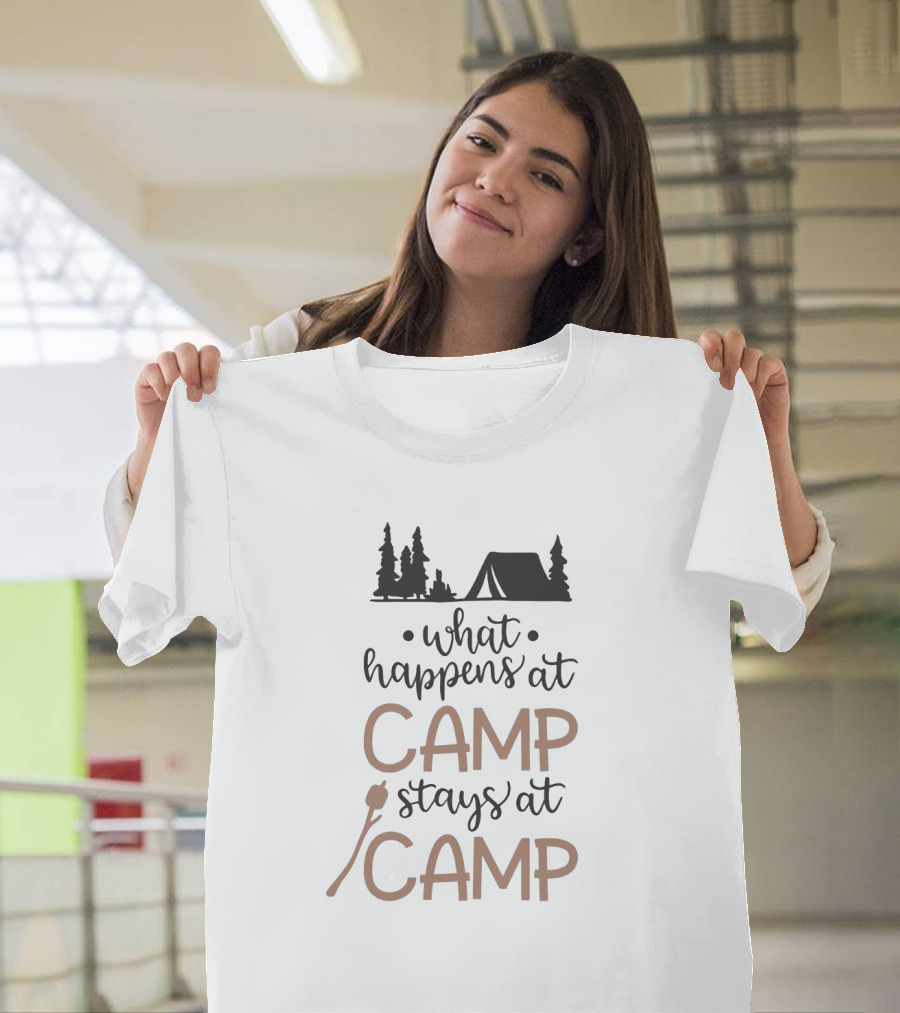 What Happens At Camp Stays At Camp Camping Sayings With Tent And Trees T-Shirt