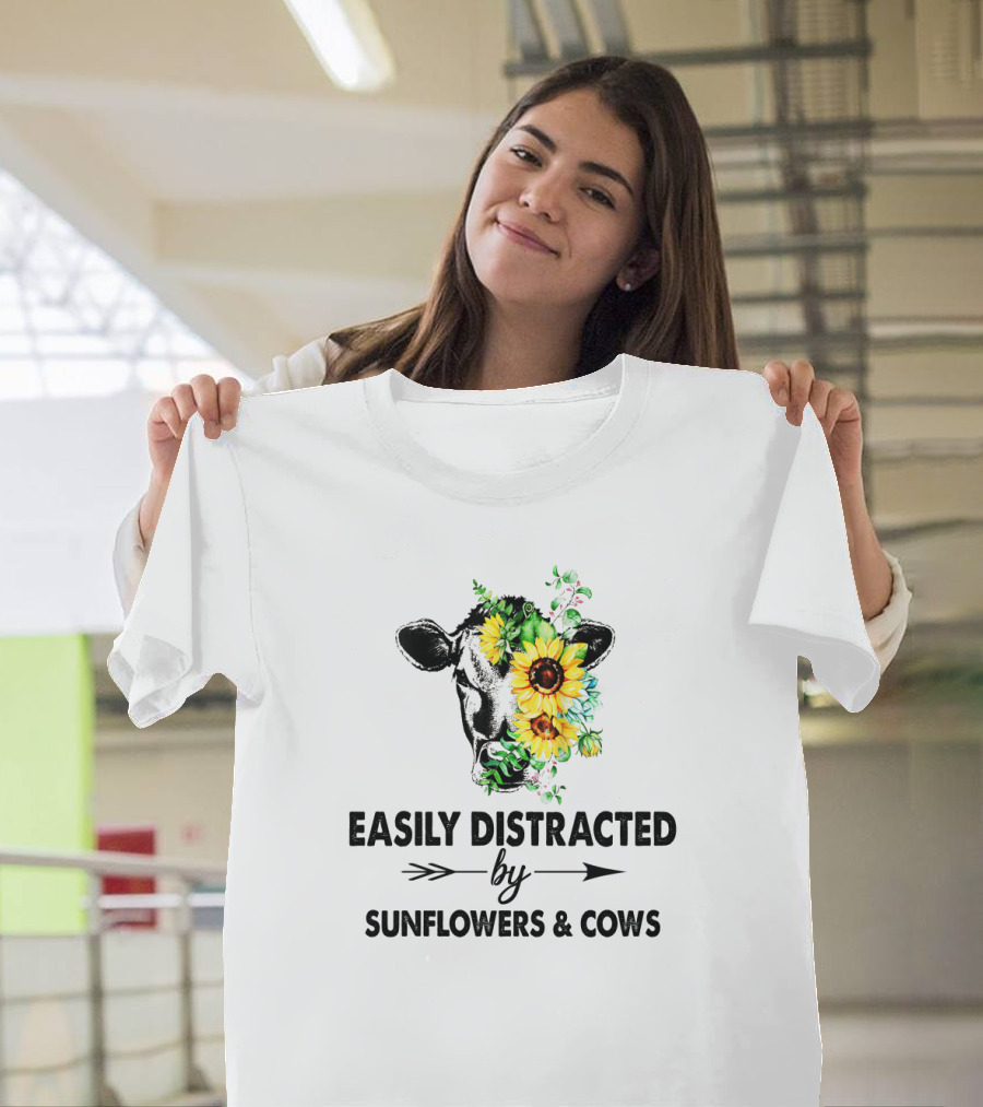 Easily Distracted by Vibrant Sunflowers and Playful Cows with Floral Accents T-Shirt