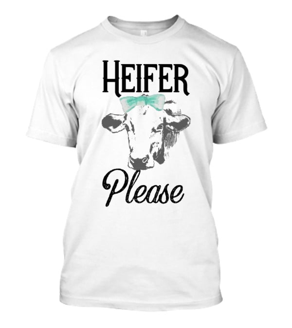 Heifer Please Cow Graphic With Bow T-Shirt