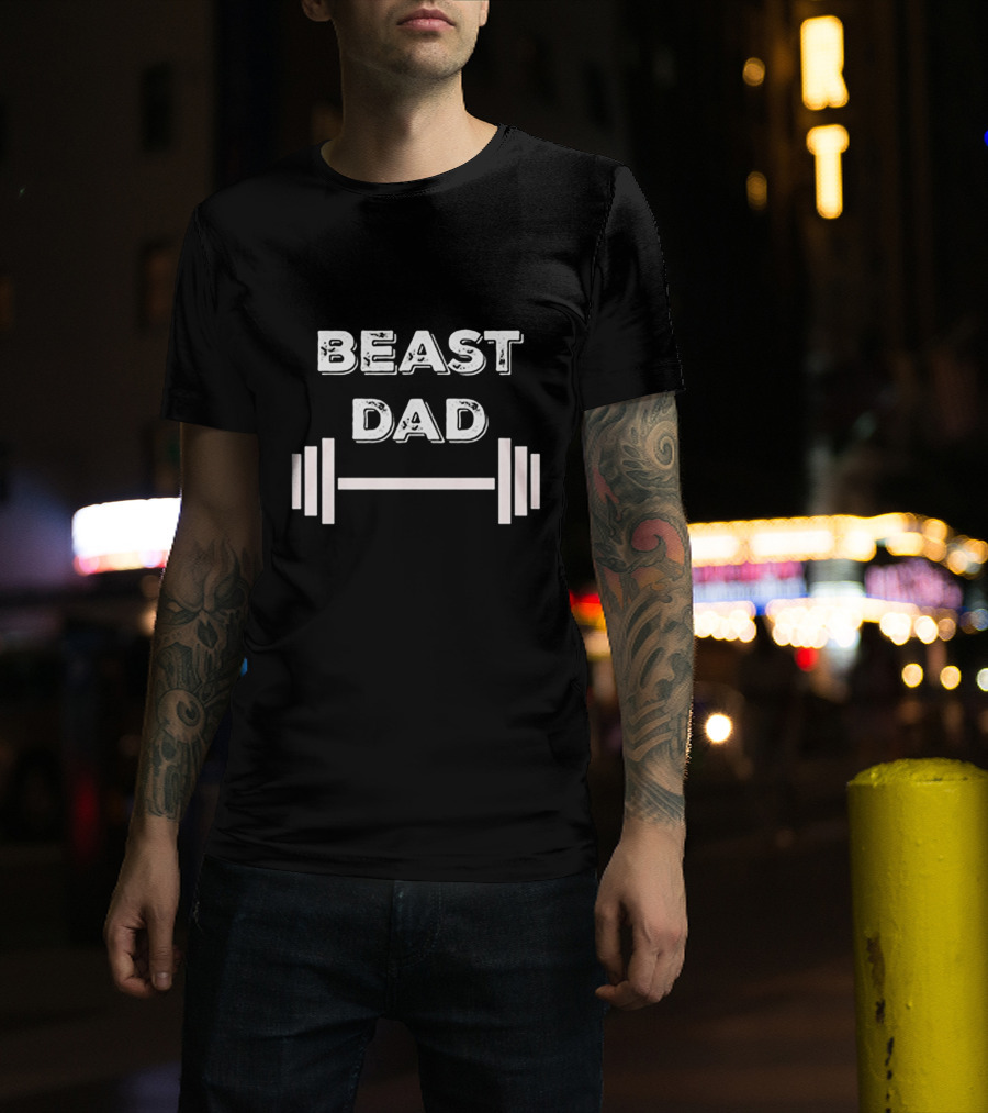 BEAST DAD Weightlifting Fitness Barbell T-Shirt