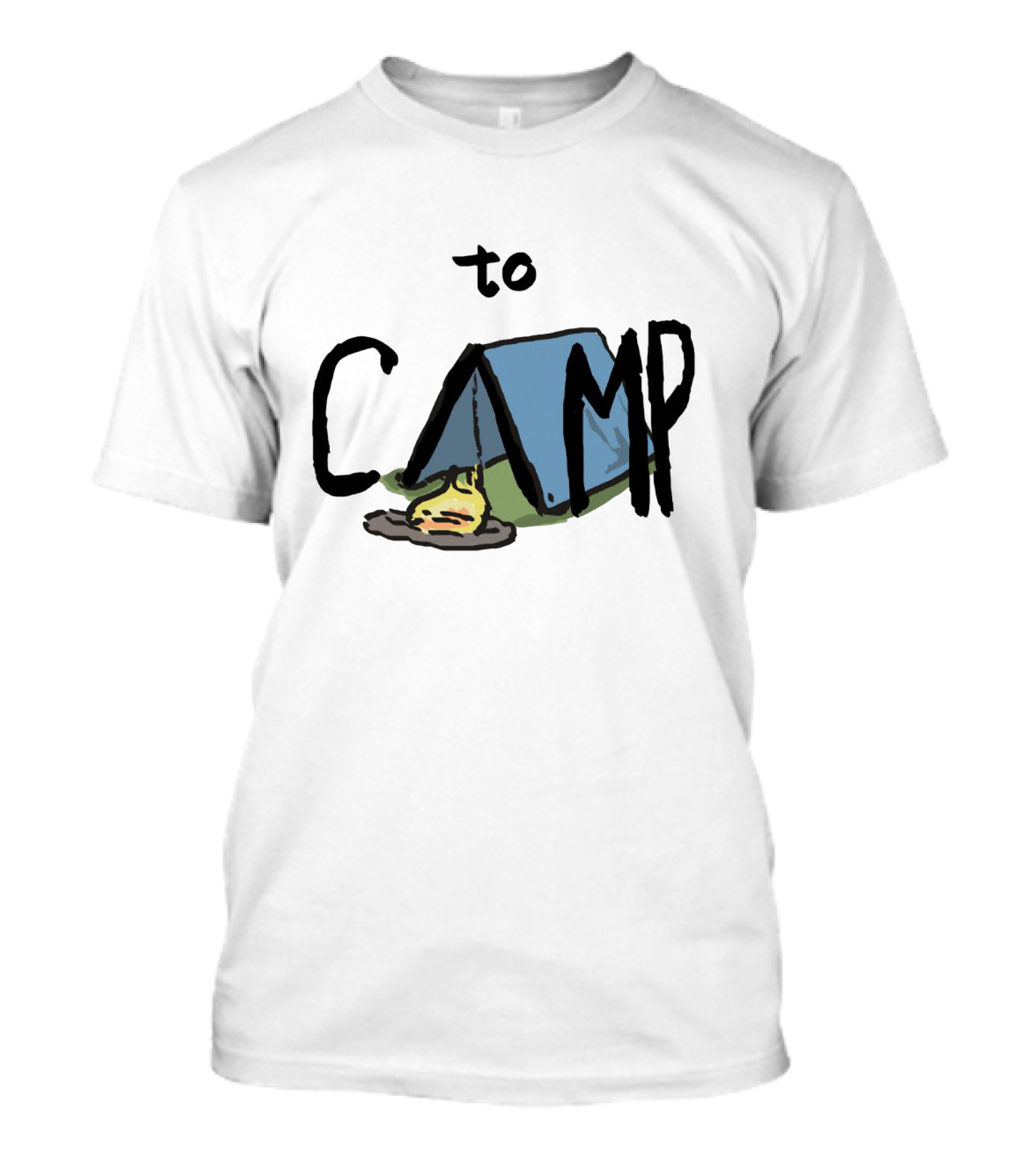 To Camp With Tent And Campfire T-Shirt