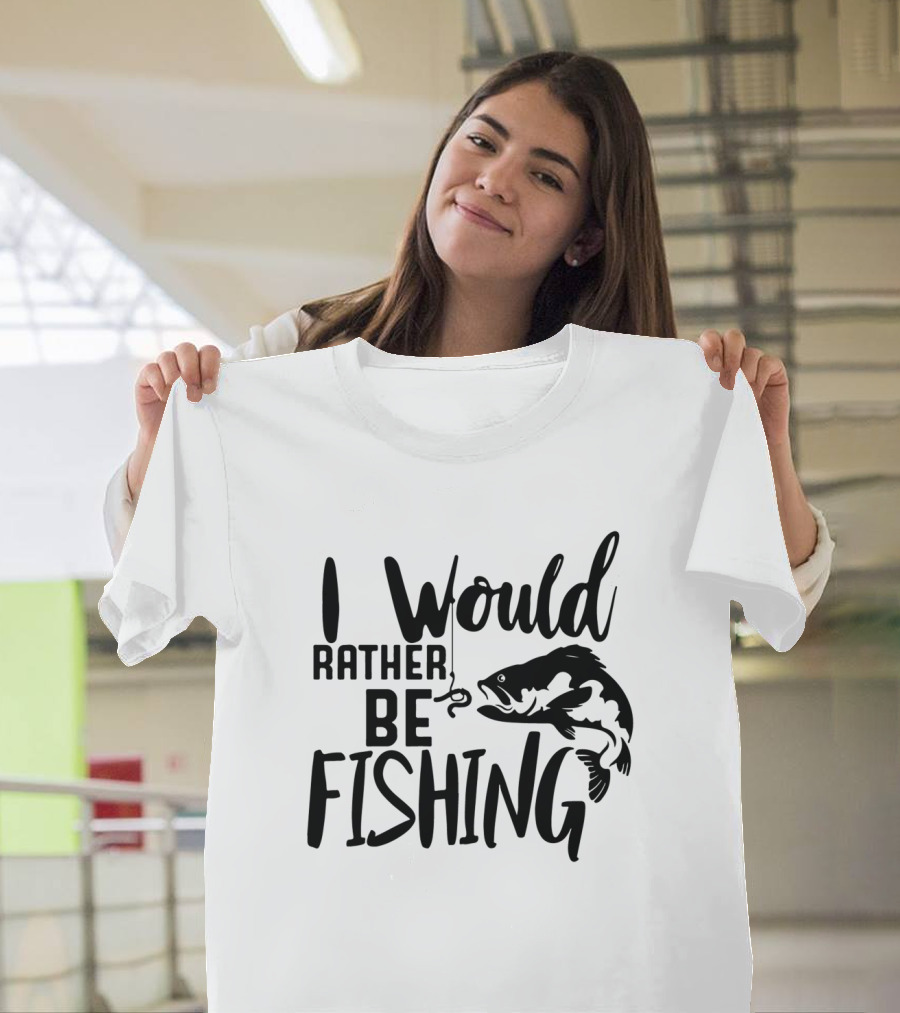 I Would Rather Be Fishing with Fish Hook and Jumping Fish T-Shirt