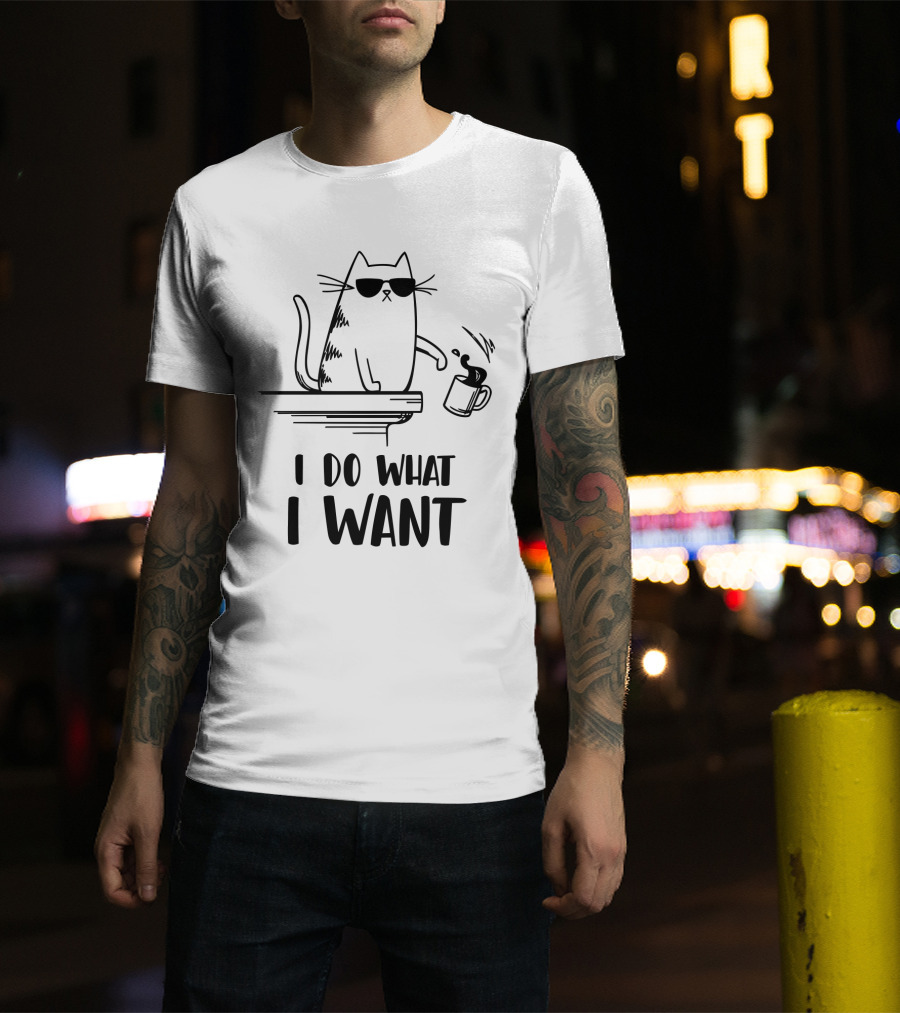 I Do What I Want Funny Cat Coffee Spill T-Shirt