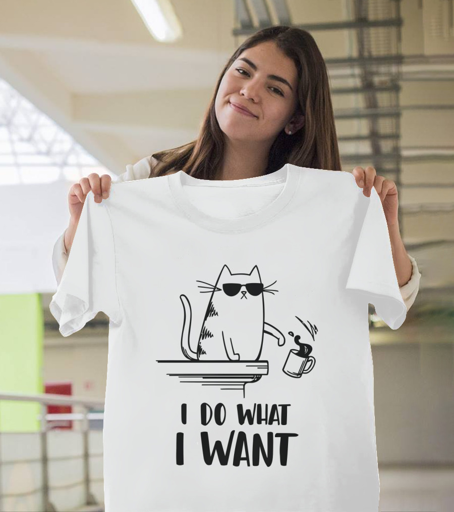 I Do What I Want Funny Cat Coffee Spill T-Shirt