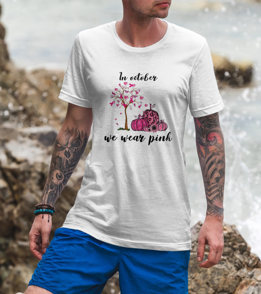 In October We Wear Pink Breast Cancer Awareness Pink Ribbon Tree And Pumpkins T-Shirt