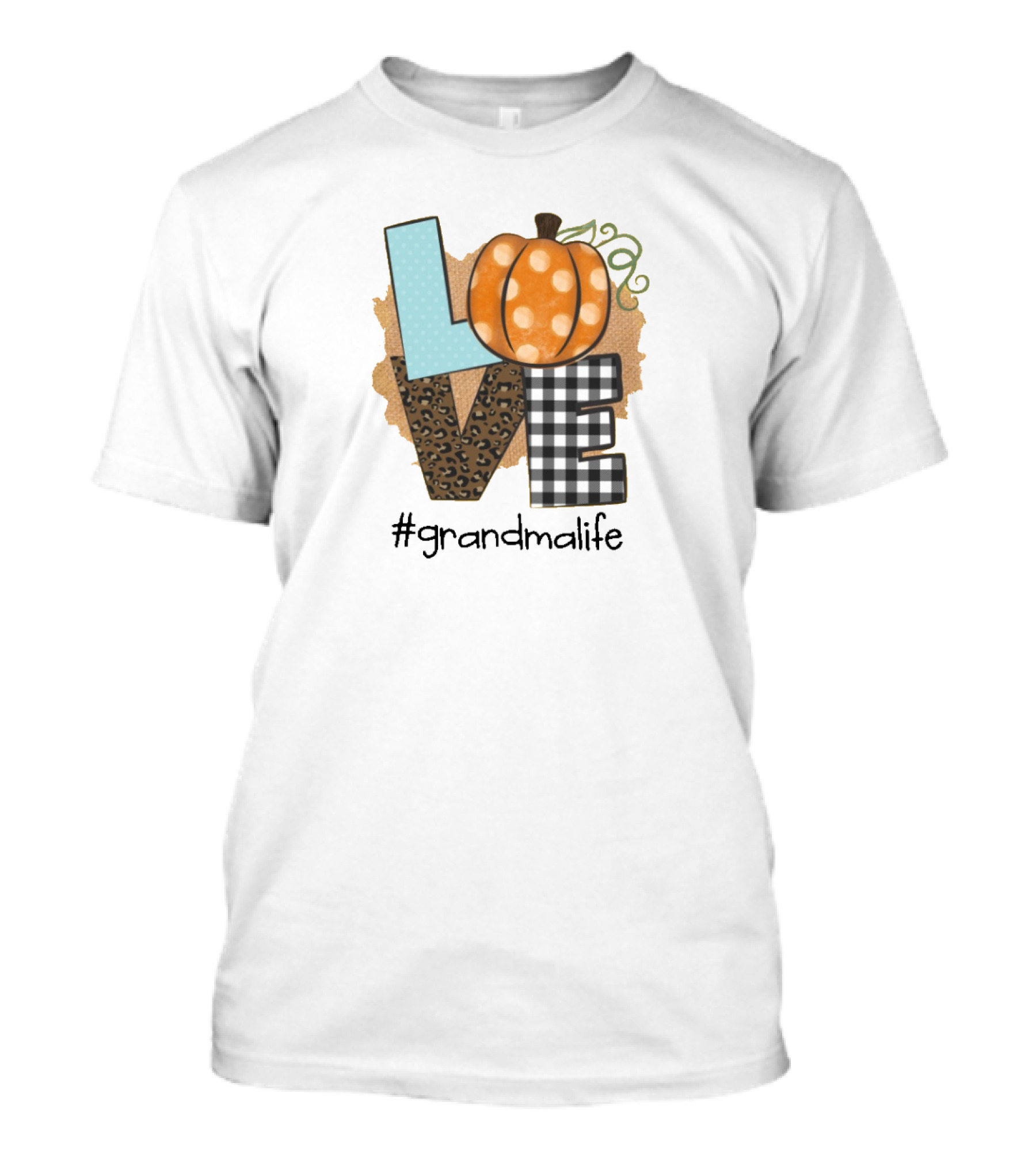 LOVE Pumpkin #Grandmalife T-Shirt