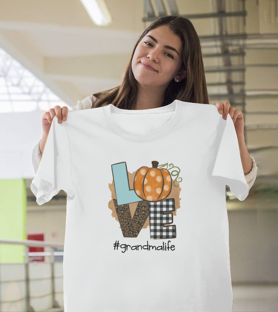 LOVE Pumpkin #Grandmalife T-Shirt