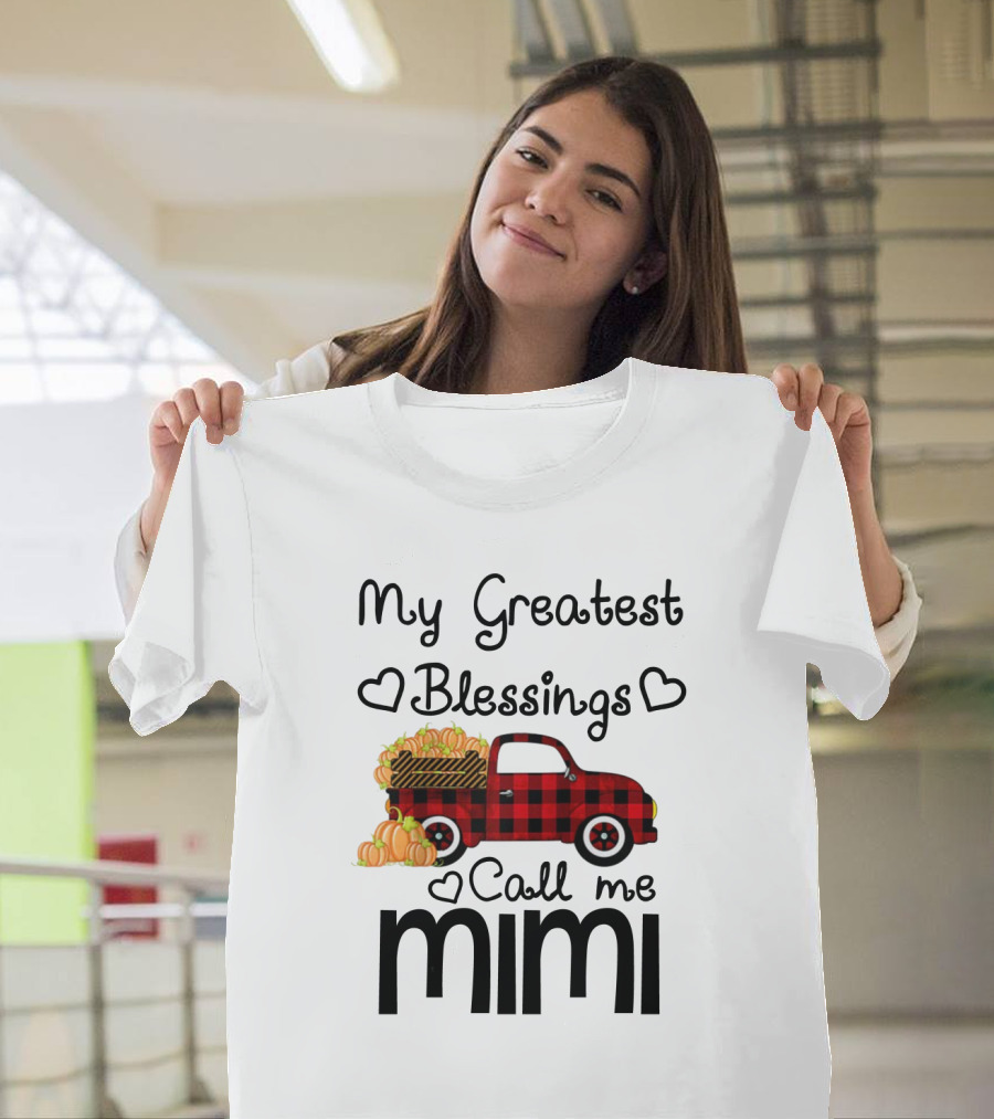 My Greatest Blessings Call Me Mimi Truck With Pumpkins T-Shirt