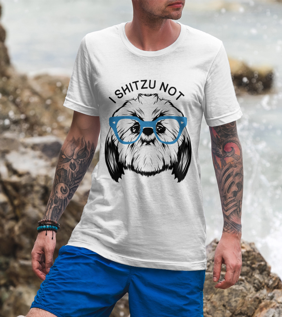 I Shitzu Not Shih Tzu Dog With Blue Glasses T-Shirt