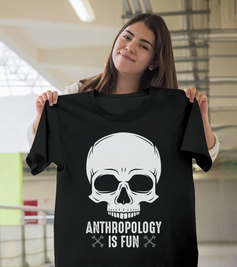 Anthropology Is Fun Skull and Crossbones T-Shirt