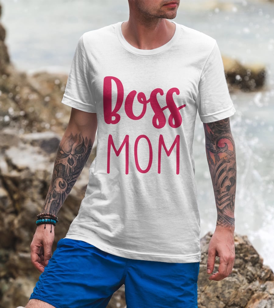 Boss Mom T-Shirt