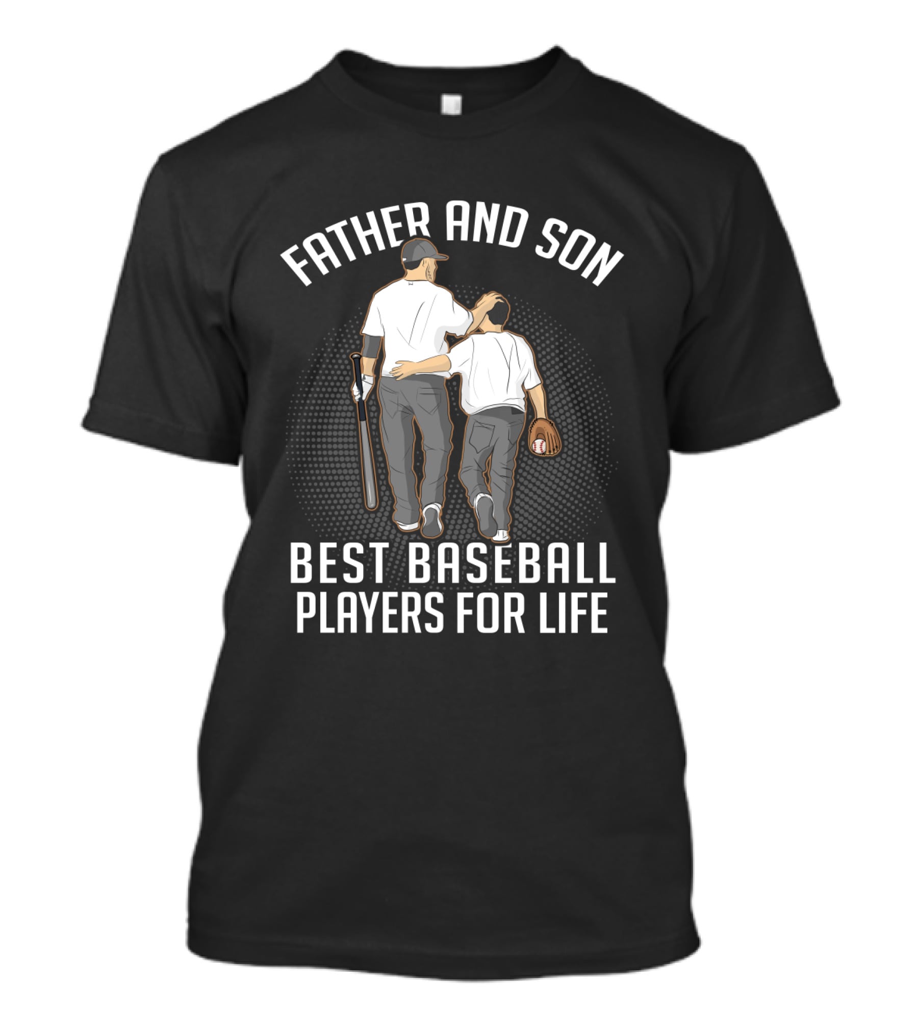 Father And Son Forever Bond As Best Baseball Players For Life T-Shirt