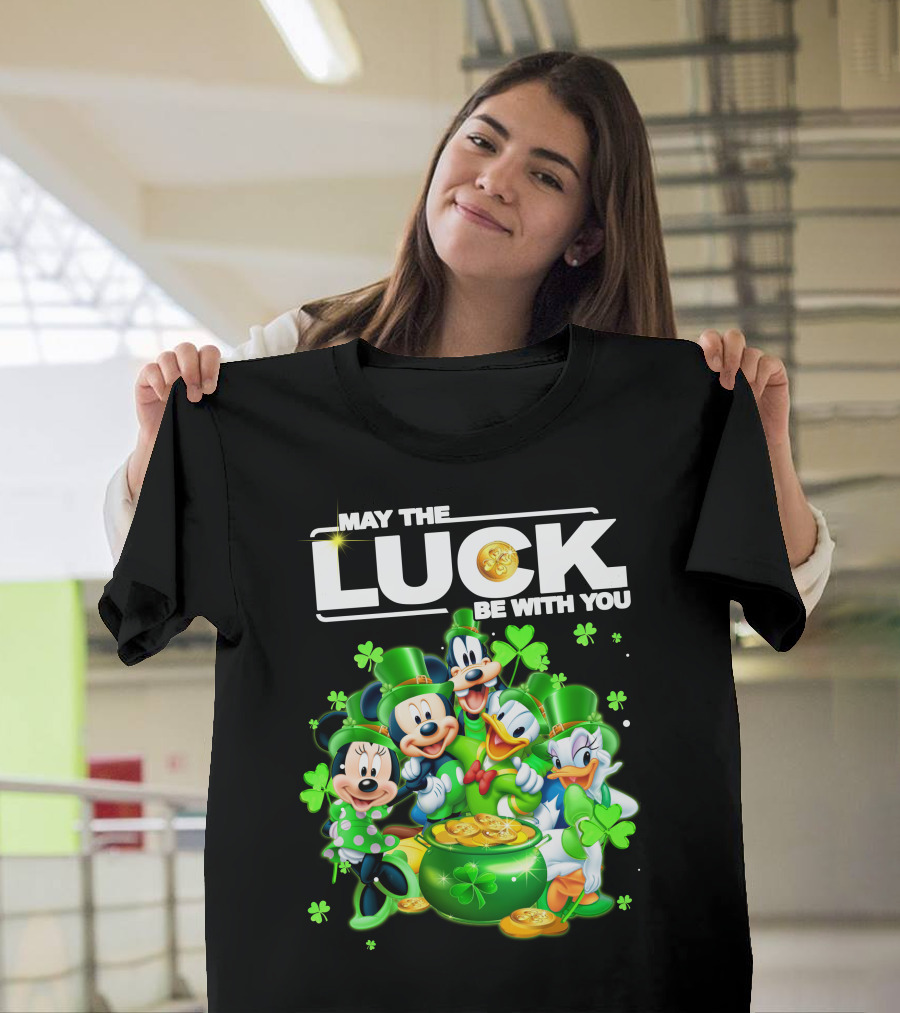 May the Luck Be with You Mickey n Friends T-Shirt