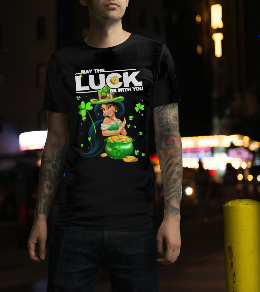 May The Luck Be With You Jasmine St. Patrick's Day Fortune T-Shirt
