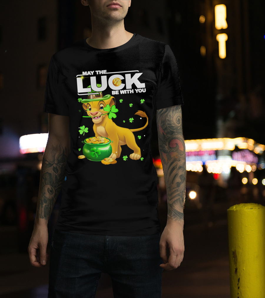 MAY THE LUCK BE WITH YOU Simba Luck T-Shirt