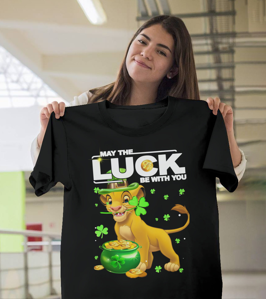 MAY THE LUCK BE WITH YOU Simba Luck T-Shirt