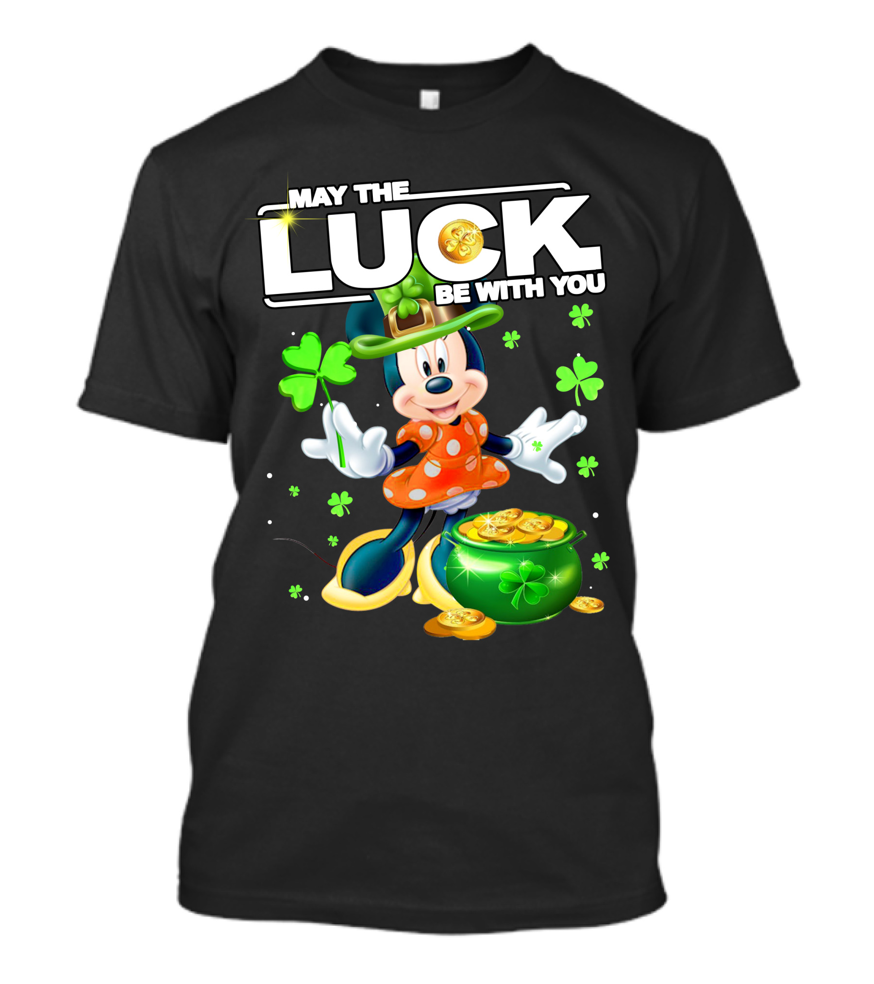 May The Luck Be With You Minnie Luck T-Shirt