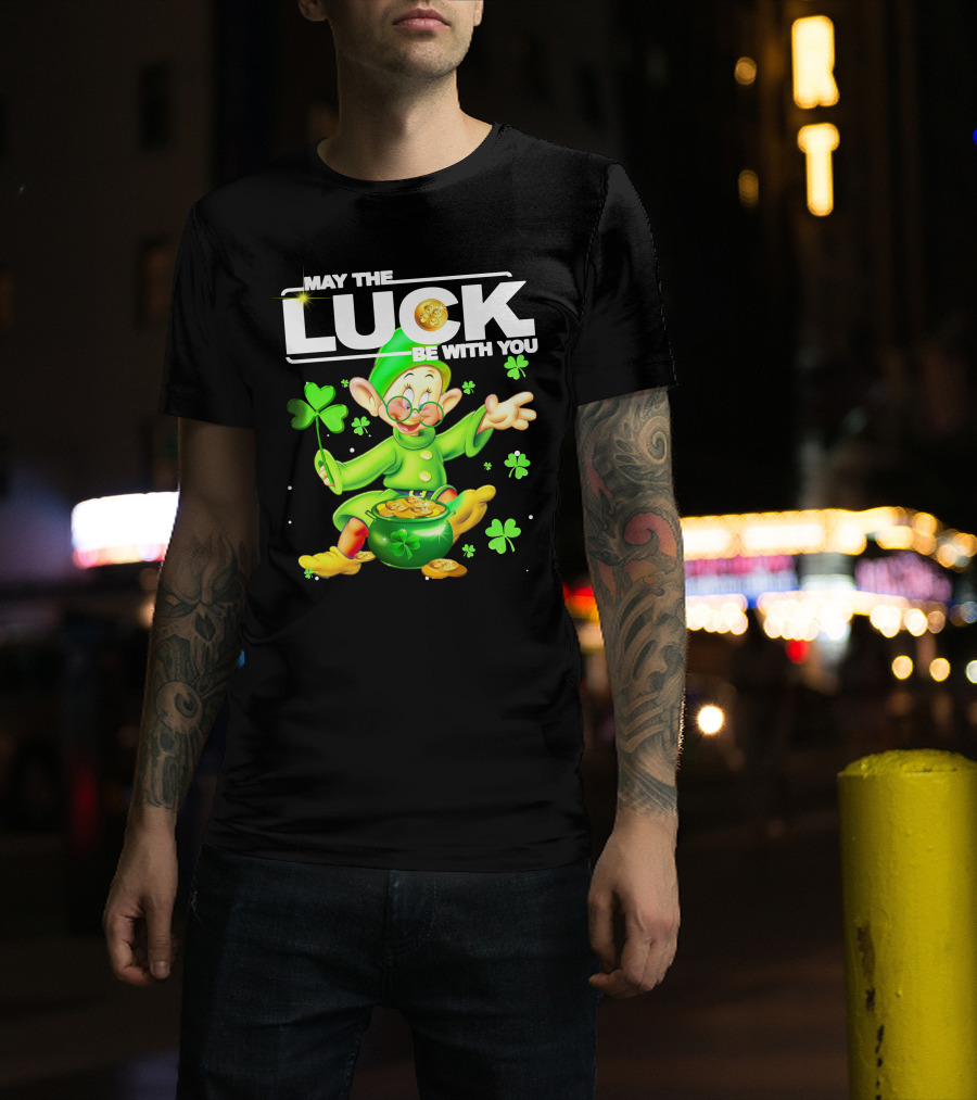 MAY THE LUCK BE WITH YOU Green Leprechaun With Gold Coins And Shamrocks T-Shirt
