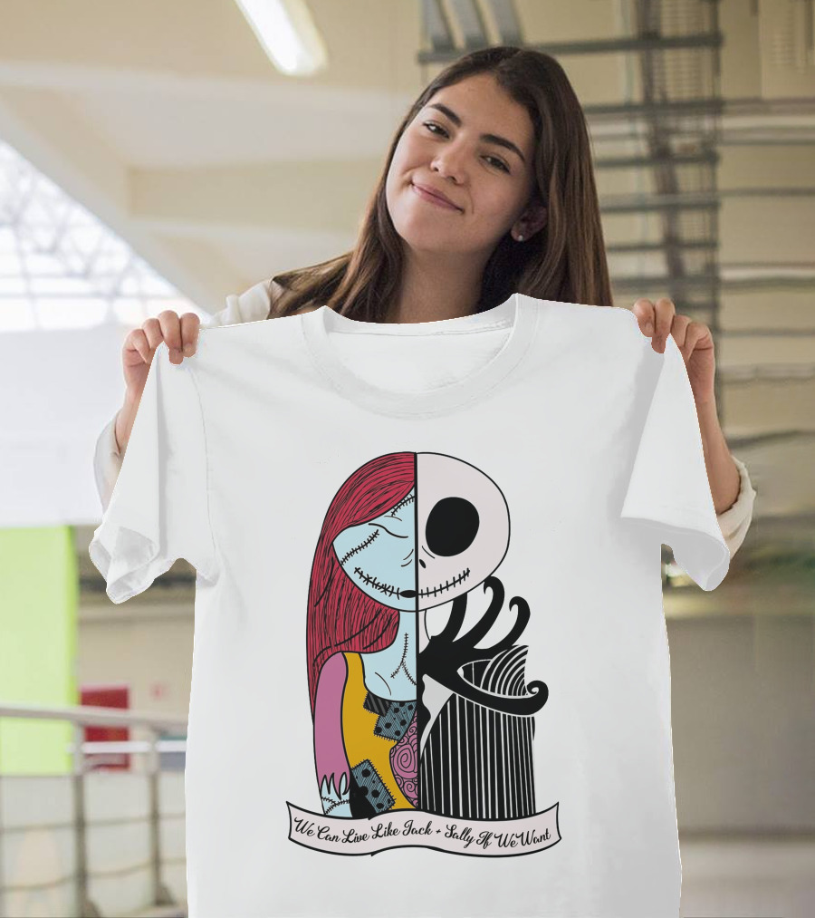 Jack Skellington And Sally Blink 182 We Can Live Like Jack Sally If We Want T-Shirt