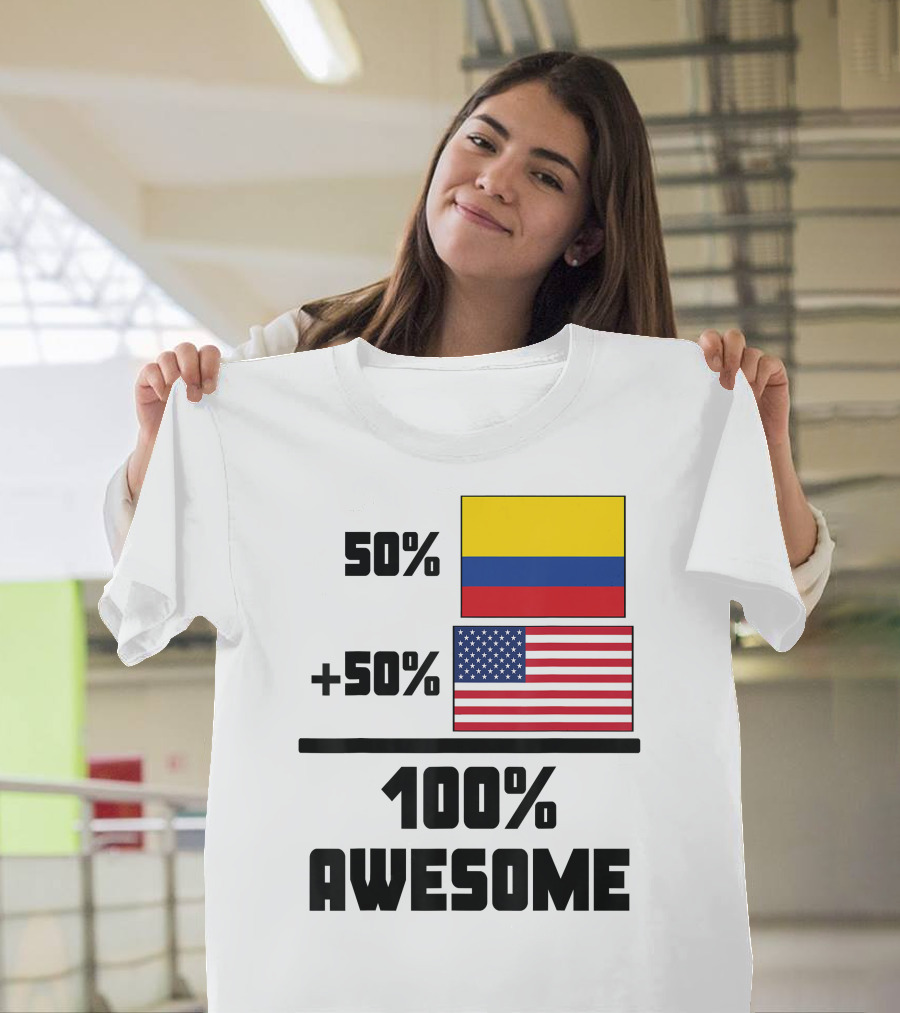 50 Colombian 50 American Flags 100 Awesome T-Shirt