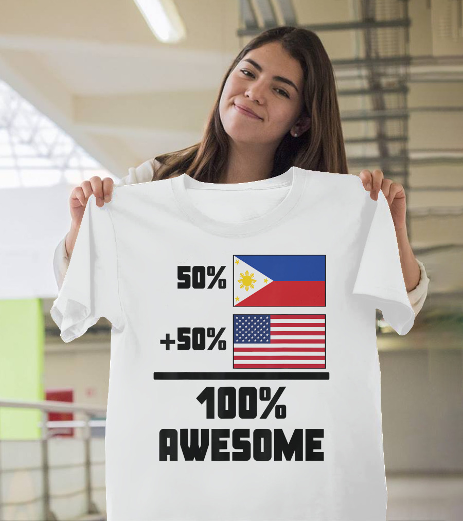 50 Filipino 50 American 100 Awesome Philippines Flag USA Flag T-Shirt