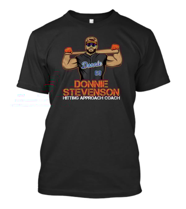 Donnie Stevenson Hitting Approach Coach 69 Jersey Player T-Shirt