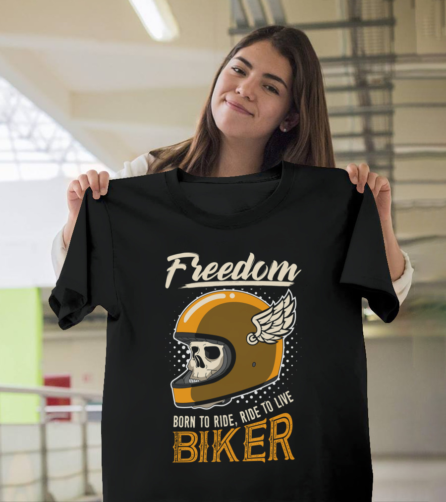 Freedom Born to Ride Ride to Live Biker Skull Winged Helmet T-Shirt