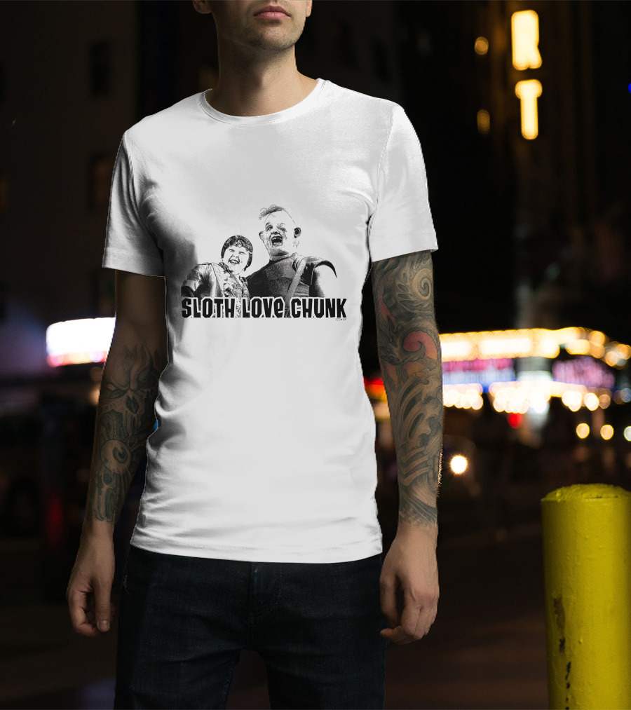 Sloth Love Chunk The Goonies Movie Characters T-Shirt