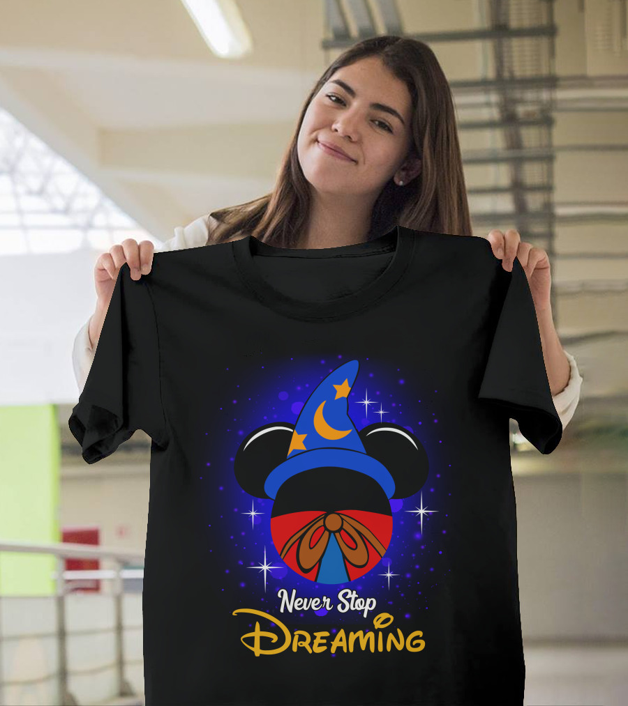 Never Stop Dreaming Mickey Fantasia Hat Moon And Stars T-Shirt