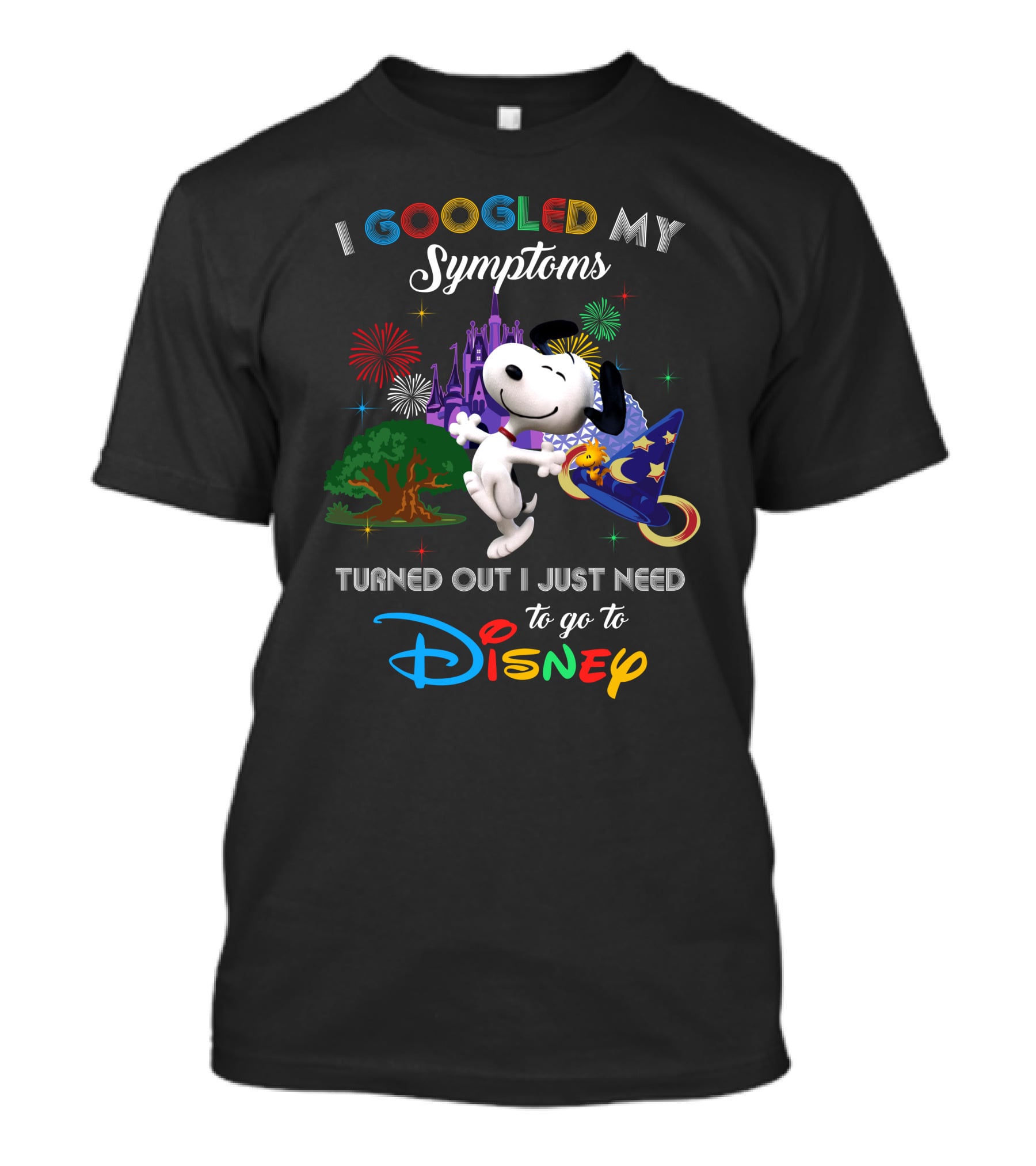 I Googled My Symptoms Turned Out I Just Need To Go To Disney Snoopy T-Shirt