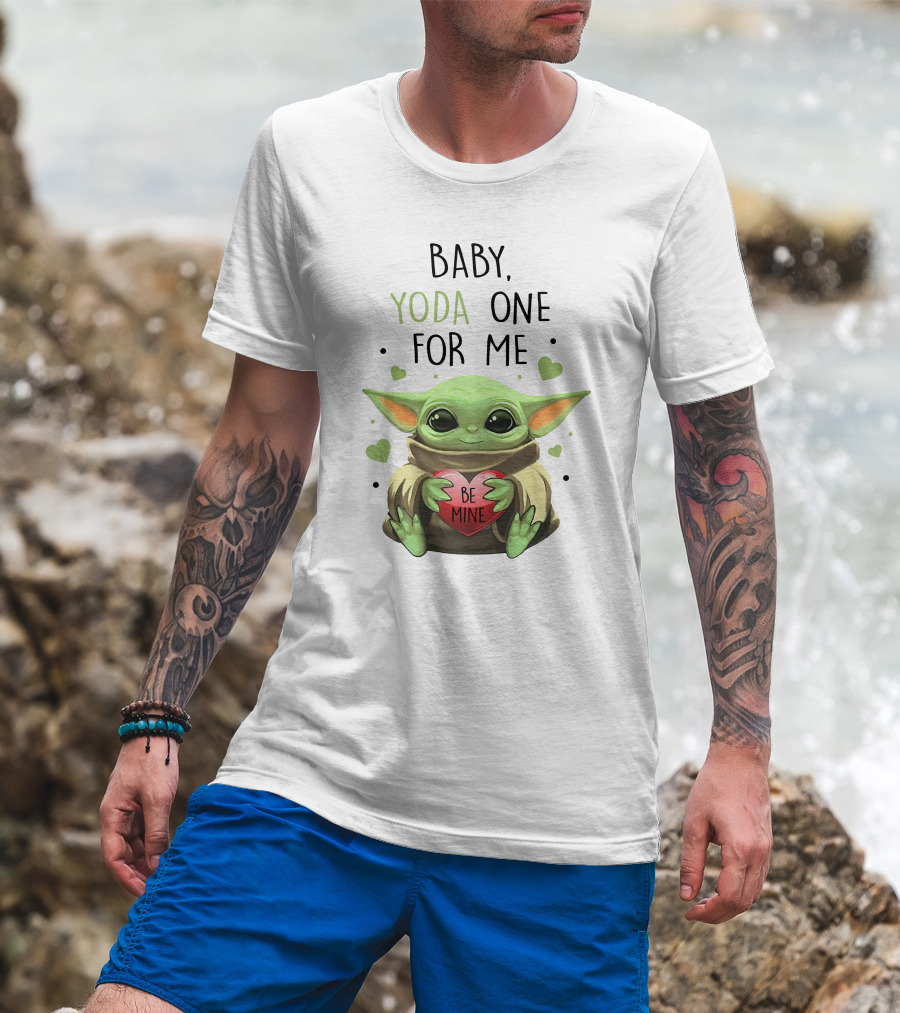 Baby Yoda One For Me Be Mine T-Shirt