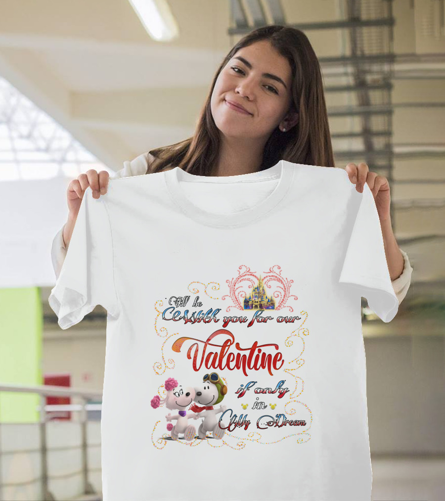 Snoopy Valentine With You Over Castle In My Dream T-Shirt