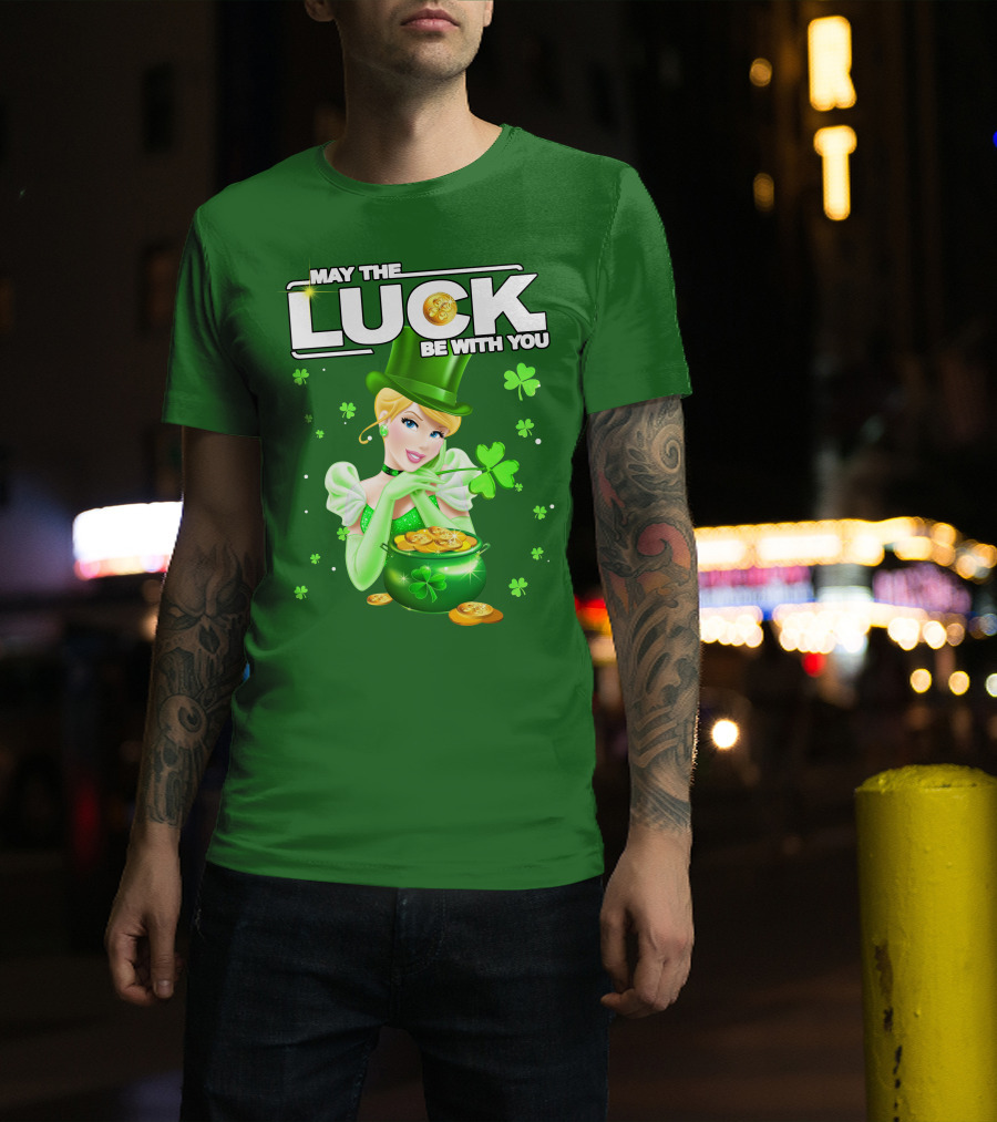 Cinderella May The Luck Be With You St. Patrick's Day T-Shirt