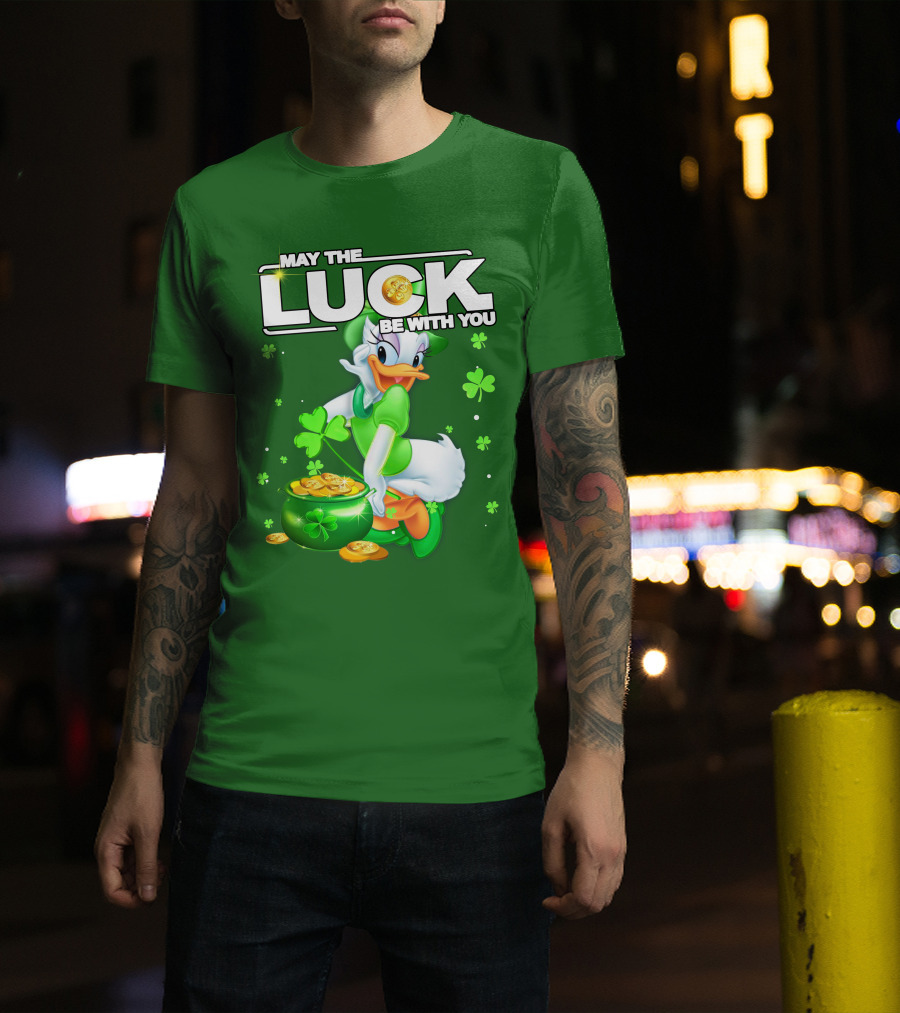 May The Luck Be With You Daisy Luck St Patrick's Day T-Shirt