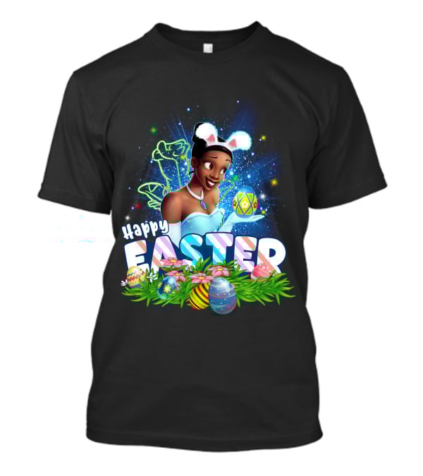 Tiana Happy Easter Bunny Ears Sparkling Eggs And Flowers T-Shirt
