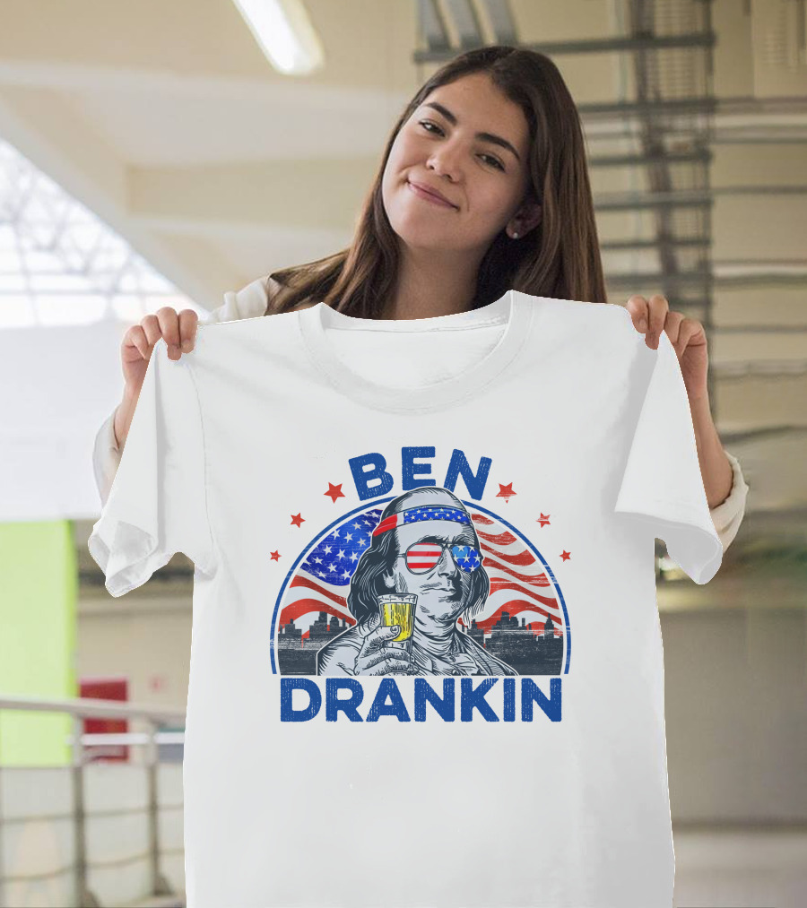 Ben Drankin Benjamin Franklin American Flag 4th Of July Independence Day Drink T-Shirt