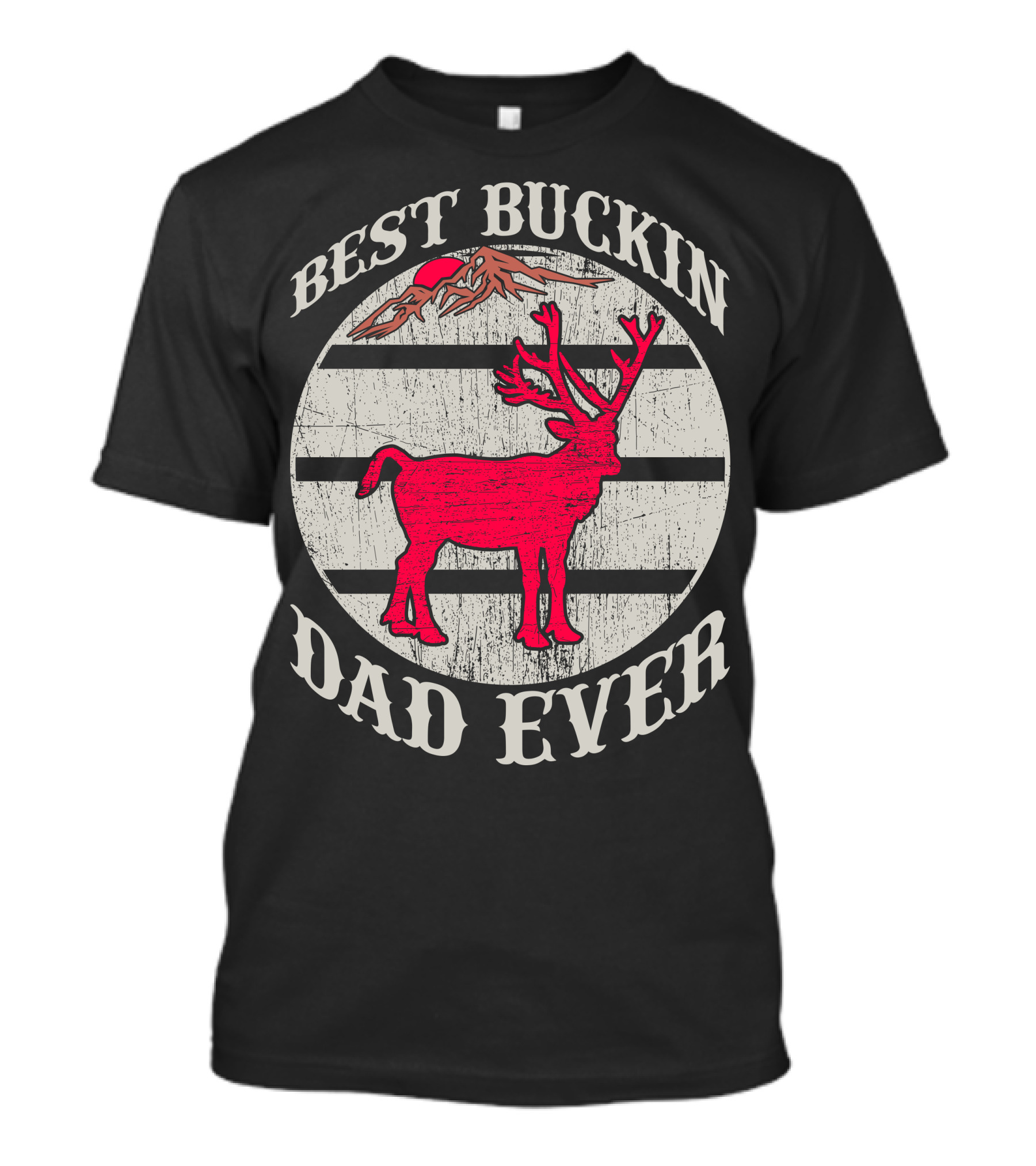 Best Buckin Dad Ever Red Deer Hunting T-Shirt