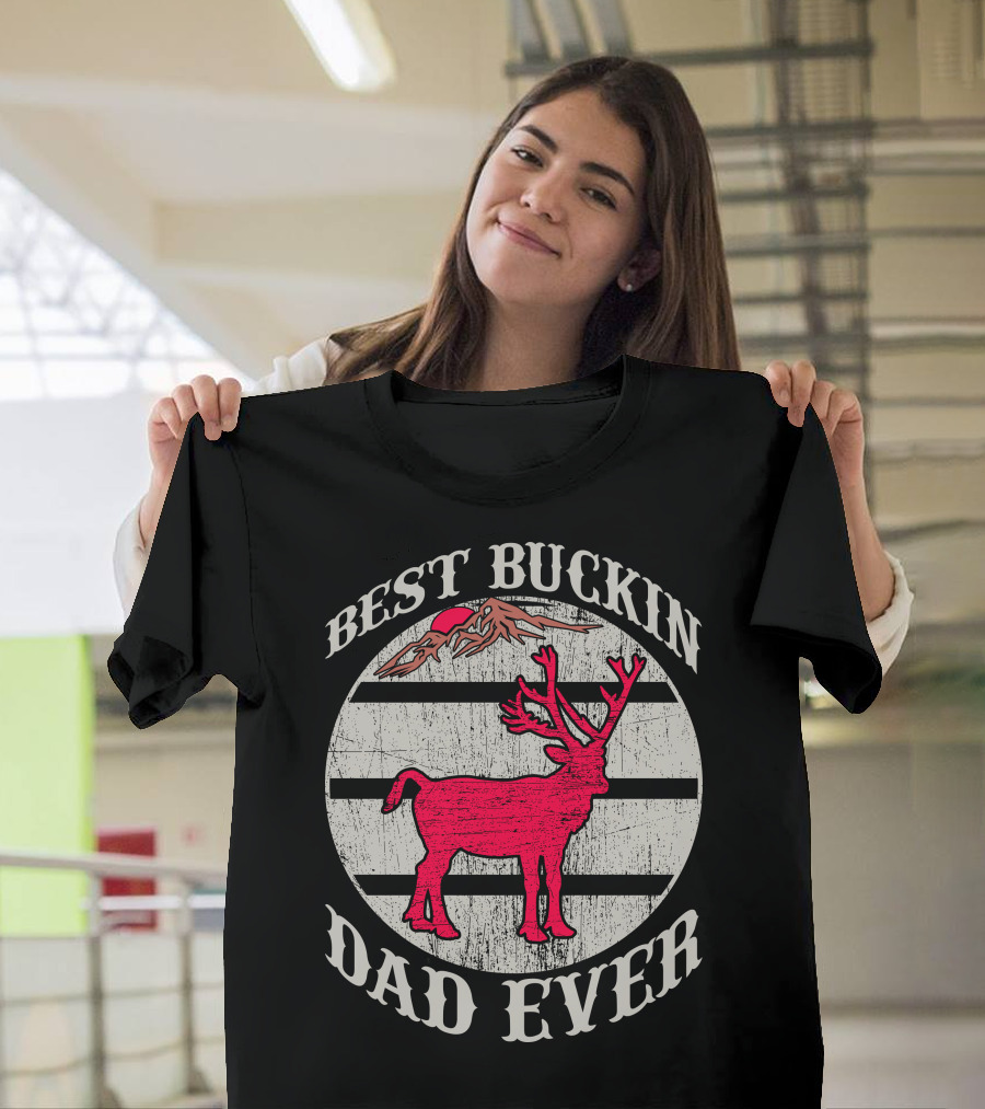 Best Buckin Dad Ever Red Deer Hunting T-Shirt
