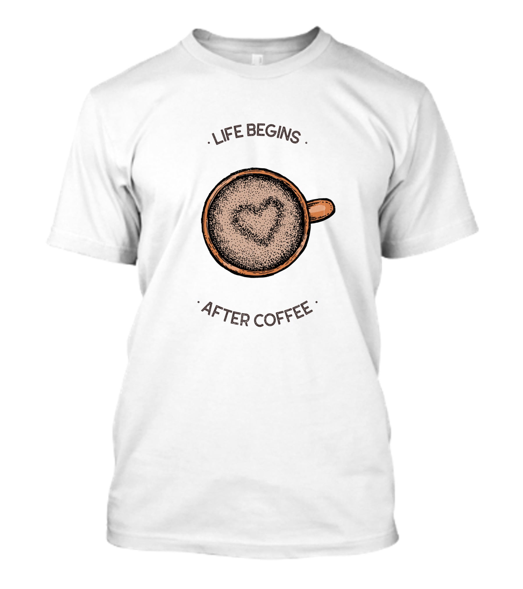 Life Begins After Coffee Heart Latte Cup T-Shirt