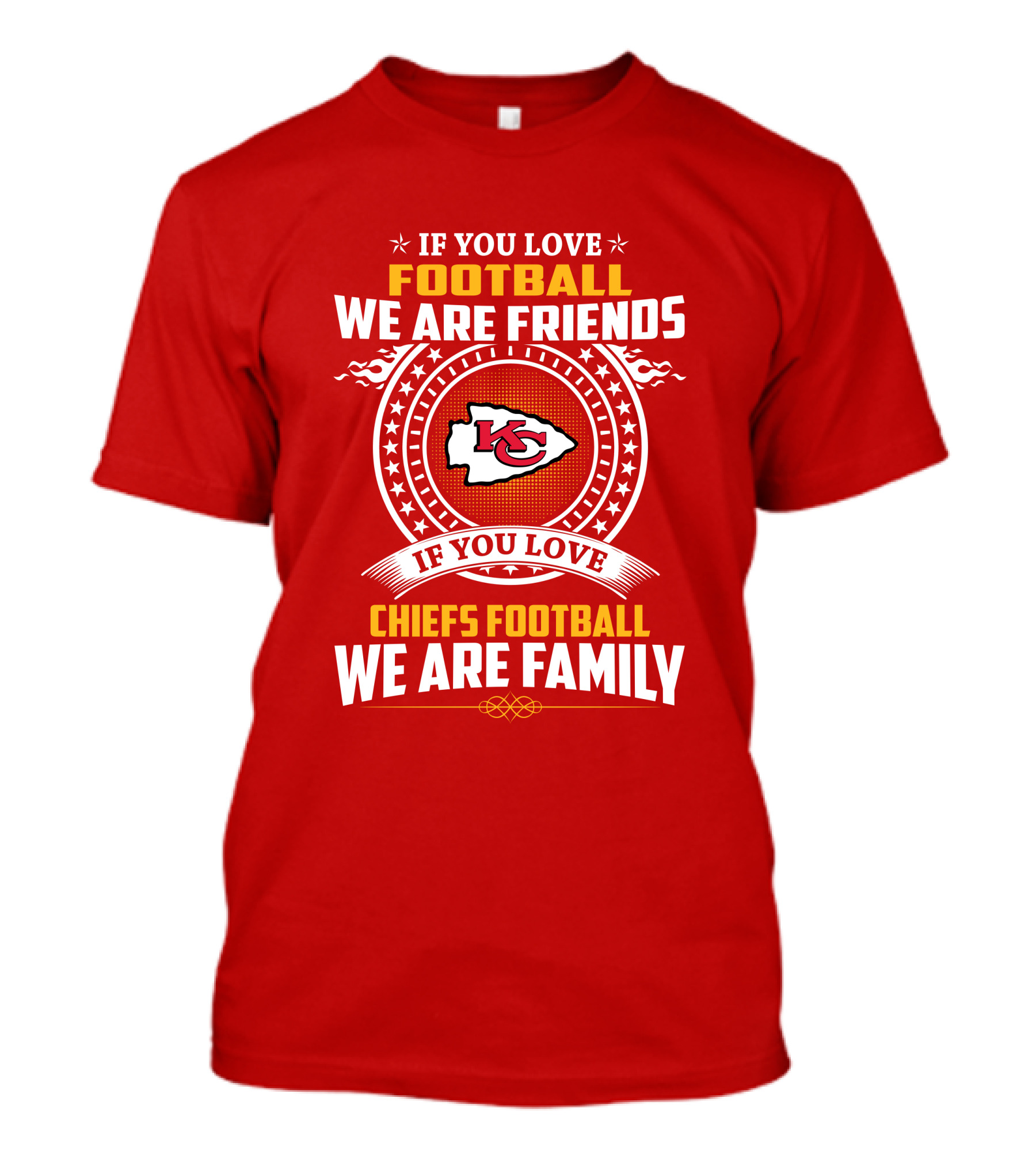 Kansas City Chiefs Football Friends And Family Loyalty Message T-Shirt
