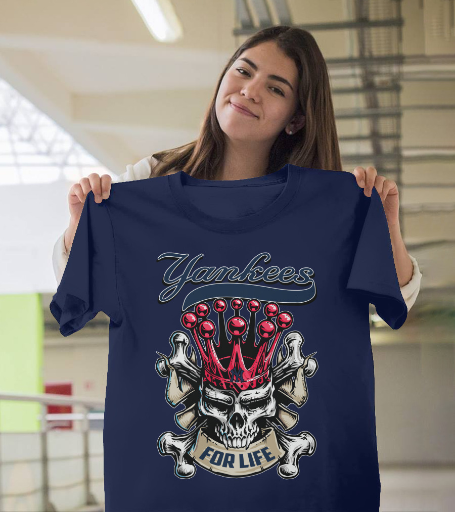 Yankees Skull King Crown For Life T-Shirt