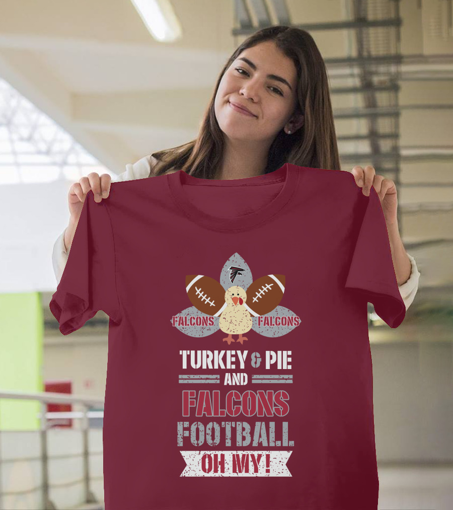 Turkey And Pie And Falcons Football Oh My T-Shirt