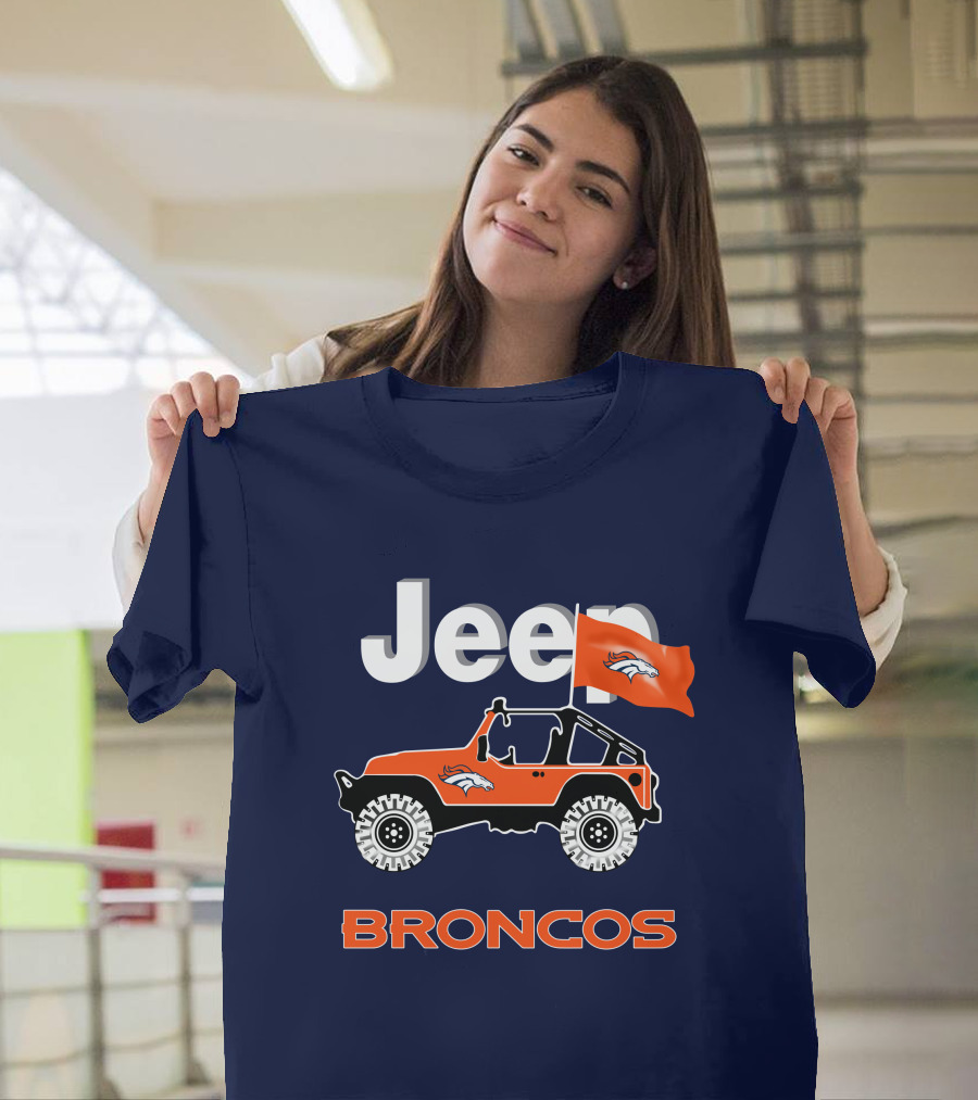 Jeep Broncos Denver Broncos Flag Logo Orange Offroad Fan Gear T-Shirt