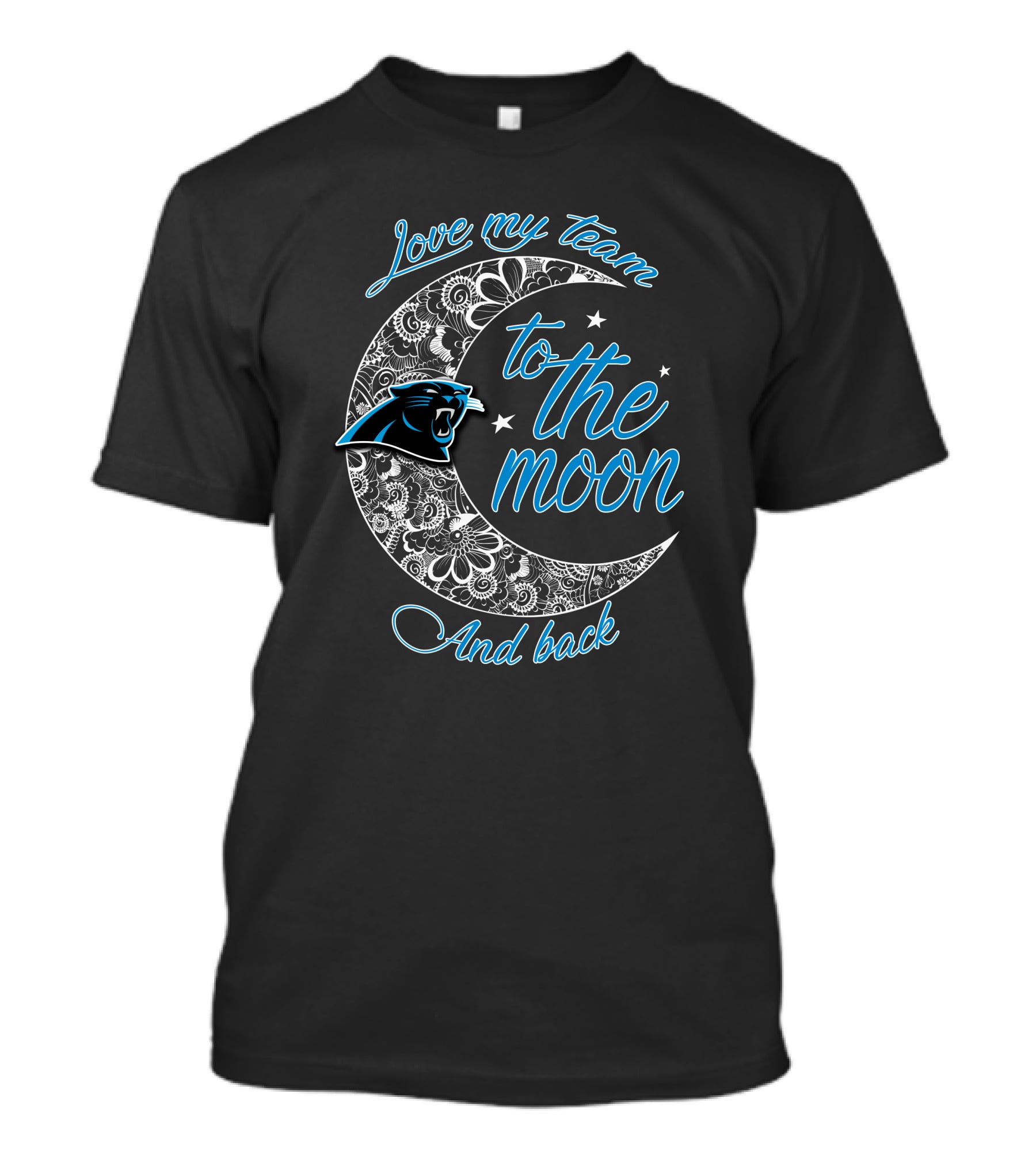 Love My Team To The Moon And Back Carolina Panthers T-Shirt