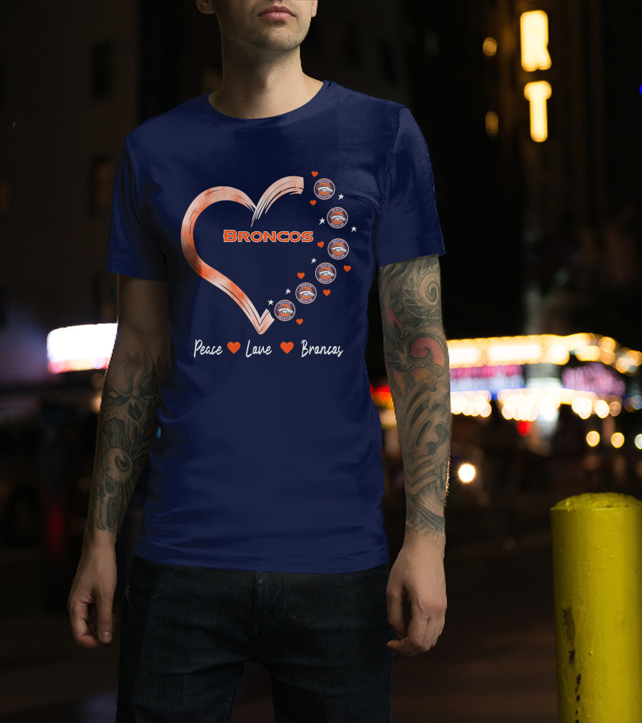 Peace Love Broncos Heart With Denver Broncos Logos And Stars T-Shirt