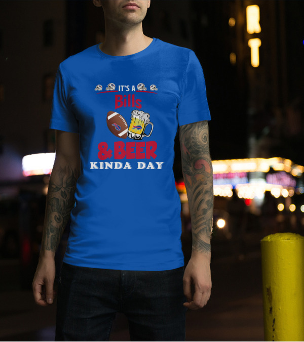 Buffalo Bills Football Helmet And Beer Mug Kind Of Day T-Shirt