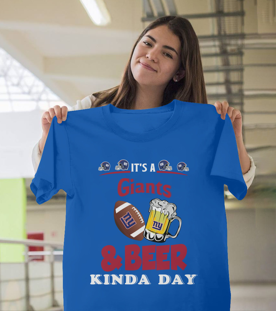 New York Giants Football And Beer Kind Of Day Fun T-Shirt