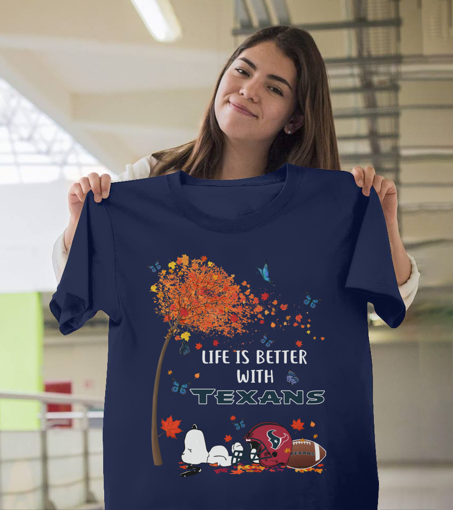 Life Is Better With Texans Football Snoopy Fall Leaves Butterflies T-Shirt