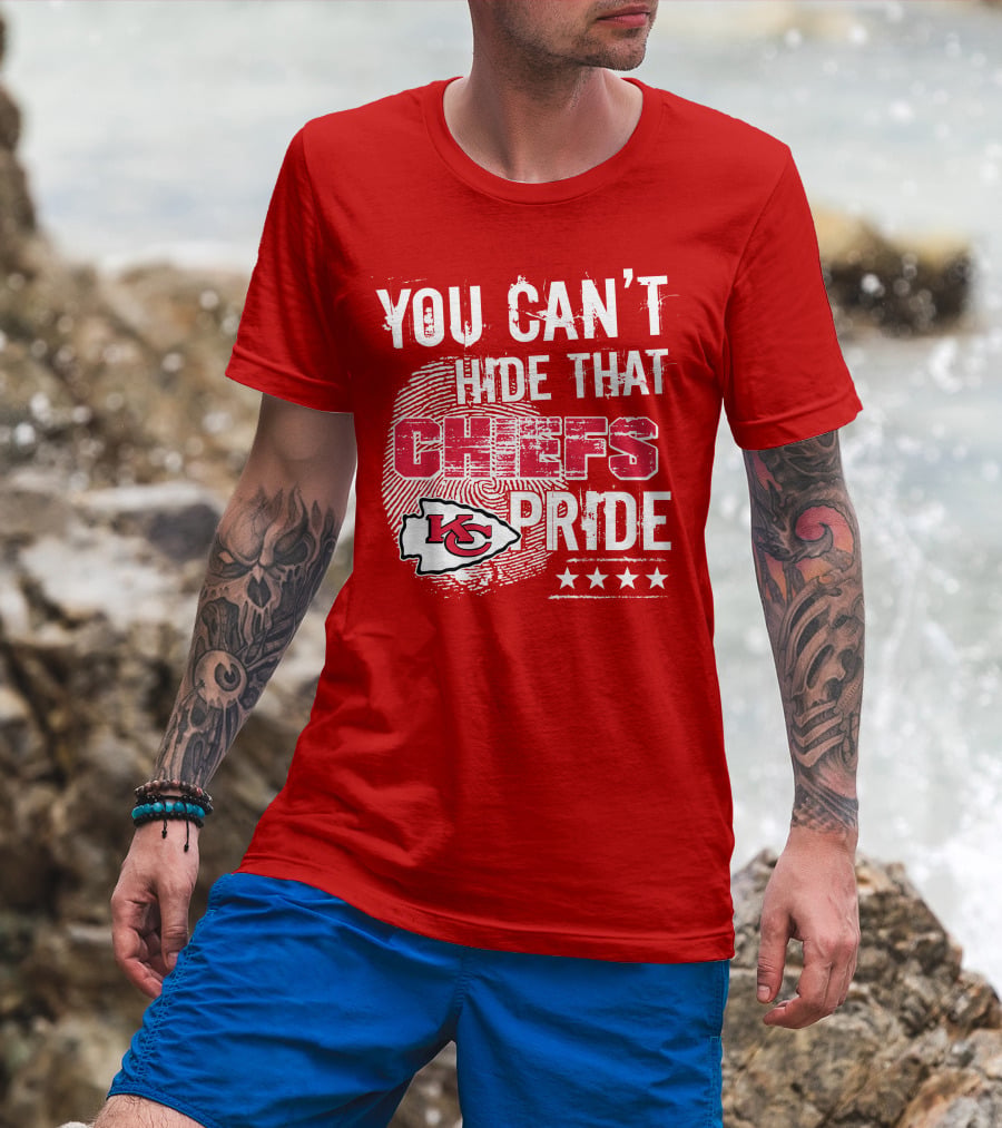 You Can't Hide That Kansas City Chiefs Pride Kc Football Four Stars T-Shirt