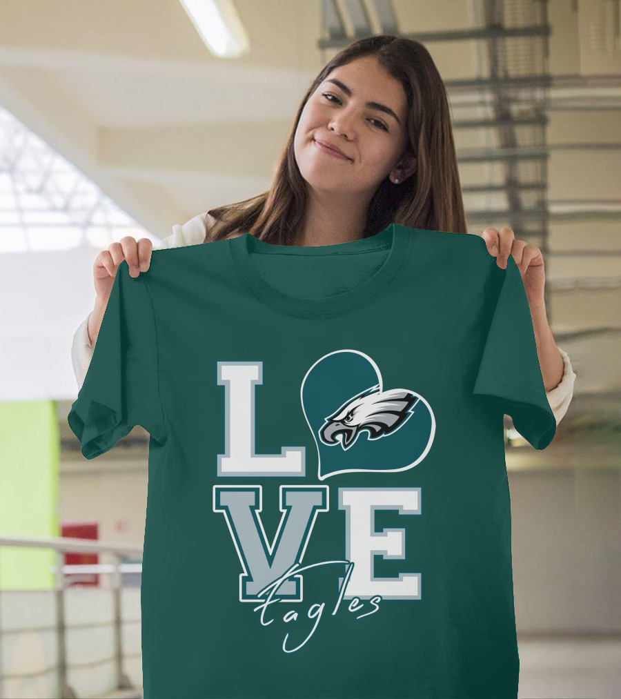 Love Eagles Philadelphia Football Fan T-Shirt